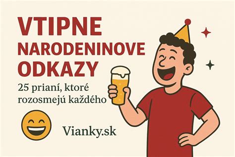 infografika s príkladmi narodeninových prianí rozdelených podľa vzťahu k oslávencovi