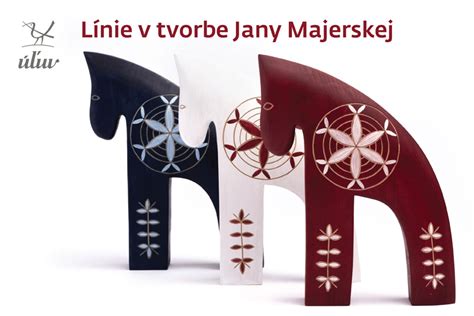 Ukážka originálnych drevených koníkov s kyjatickými vzormi od Jany Majerskej