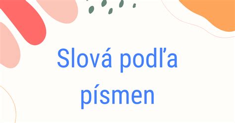 Infografika s rozpisom vlastností podľa písmen mena