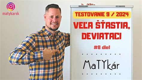 deviataci počas estrády