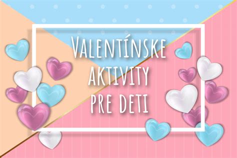 Tematické foto: Deti tvoriace valentínske kartičky alebo pečúce sladkosti