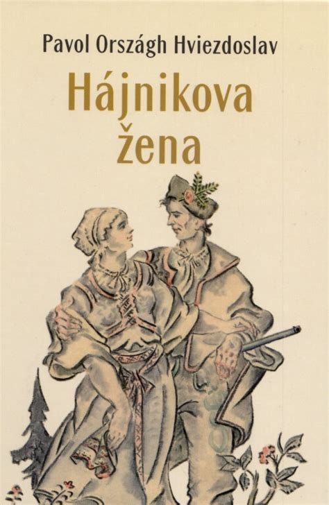 Staré vydanie knihy Hájnikova žena s ilustráciami