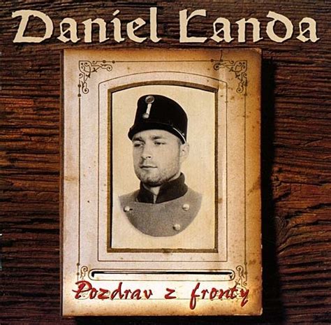 Tematické foto: Daniel Landa z obdobia vydania albumu Pozdrav z fronty