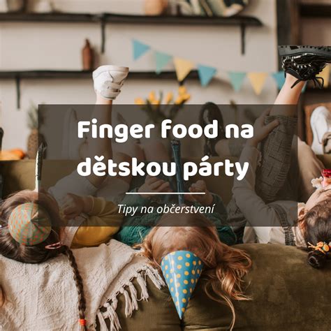 Ilustračné foto rôznych druhov finger food občerstvenia na párty