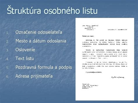 Prehľadná štruktúra listu: oslovenie, jadro, záver