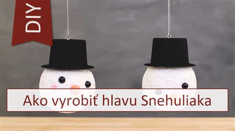 Návod na výrobu snehuliaka