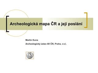 Archeologická mapa nálezov v Turčianskej kotline so zameraním na lužickú a púchovskú kultúru v okolí Sklabine