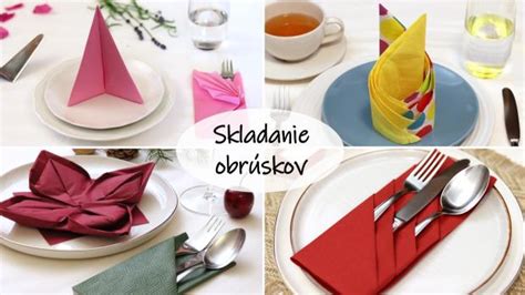 Ukážka dekoratívneho skladania látkových servítok na tanieri