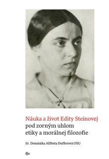Schéma prepojenia fenomenológie a kresťanskej mystiky v diele Edity Steinovej