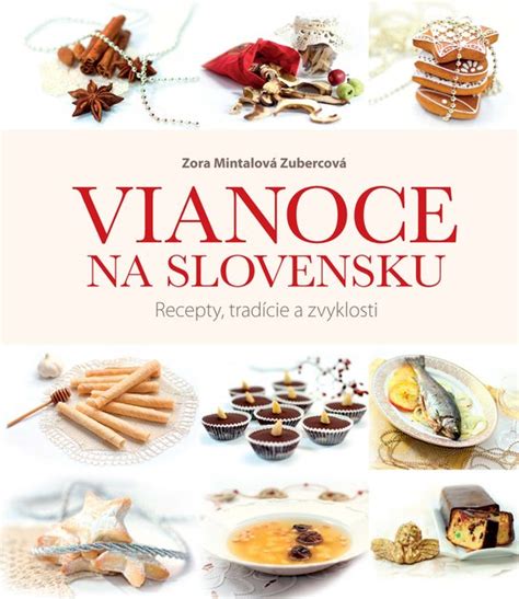 kniha Vianoce na Slovensku so zobrazením tradičných slovenských vianočných jedál a etnografických prvkov