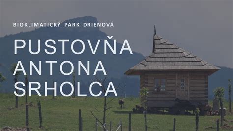 Pustovňa Antona Paduánskeho - miesto ticha a duchovnej obnovy