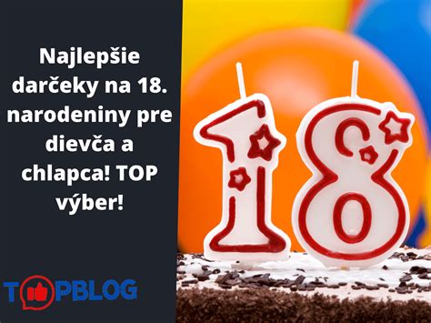 infografika s tipmi na výber darčeka k 18. narodeninám pre dievča aj chlapca