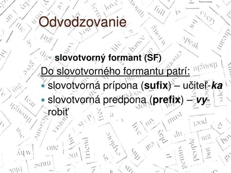 schéma slovotvorných postupov: odvodzovanie, skladanie a skracovanie