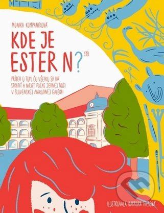 Ilustrácia z knihy Kde je Ester N?, zobrazujúca Ester a potkana Ernesta v galérii.